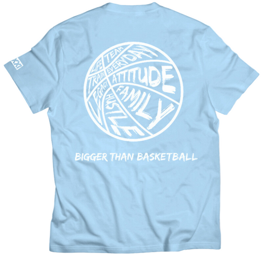 Bigger Than Basketball - T-Shirt - Carolina Blue
