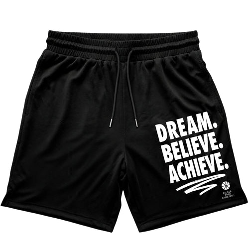 Dream. Believe. Achieve. - Shorts - Black