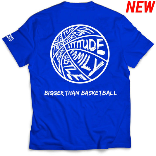 Bigger Than Basketball - T-Shirt - Blue