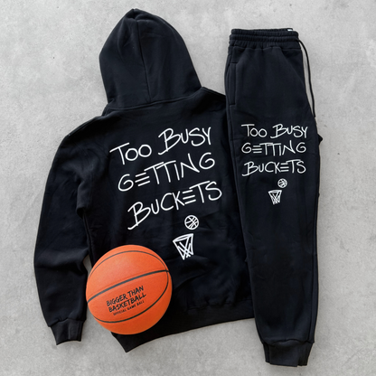 Too Busy Getting Buckets - Joggers - Black