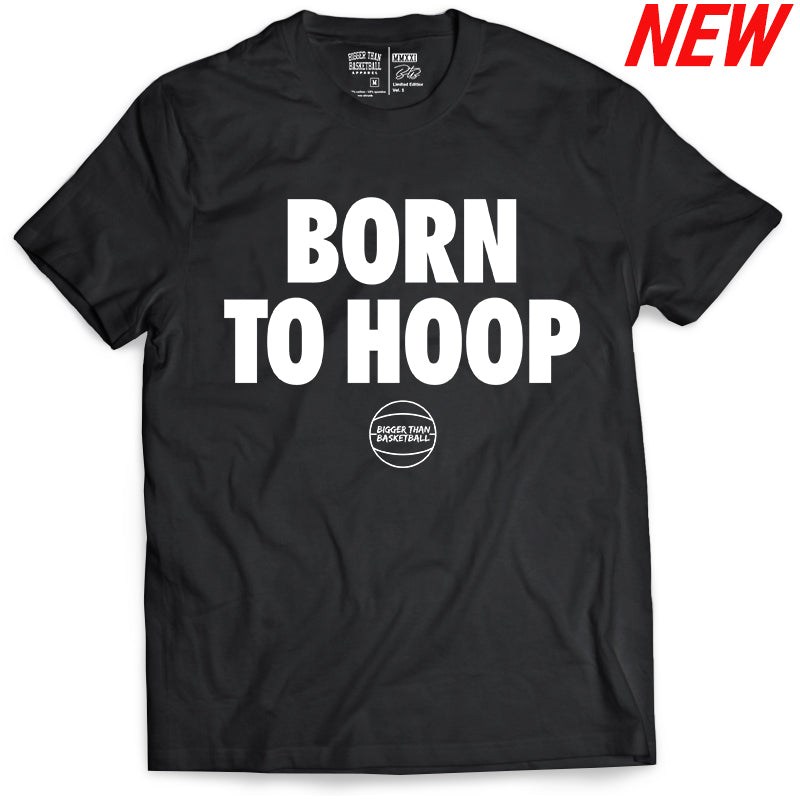 Born To Hoop - T-Shirt - Black