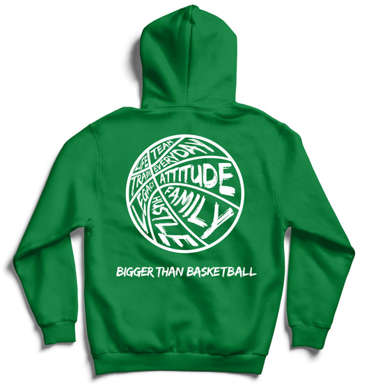 Bigger Than Basketball - Hoodie - Green