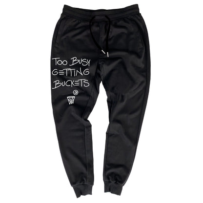 Too Busy Getting Buckets - Joggers - Black