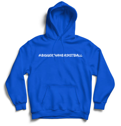 Bigger Than Basketball - Hoodie - Blue