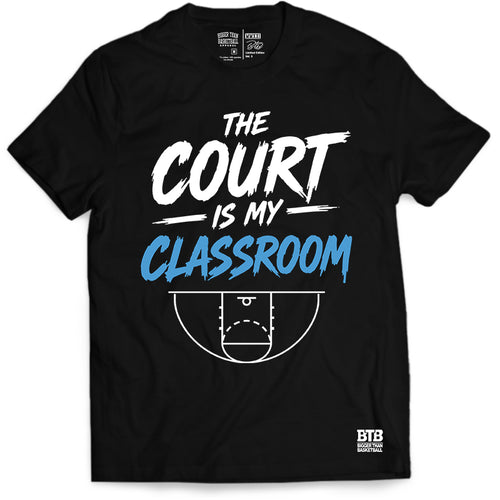 The Court is my Classroom - T-Shirt - Black
